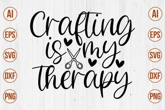 Download Crafting is My Therapy Svg - Premium Resources